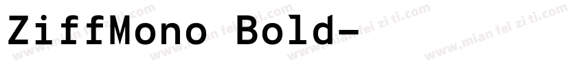 ZiffMono Bold字体转换